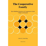 The Cooperative Family: How Ridding Ourselves of Competitive Goals Helps Us Flourish