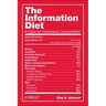 The Information Diet: A Case for Conscious Comsumption