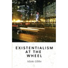 Existentialism at the Wheel