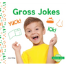 Gross Jokes