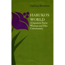 Haruko's World: A Japanese Farm Woman and Her Community: With a 1996 Epilogue
