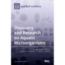 Discovery and Research on Aquatic Microorganisms