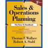 Sales and Operations Planning The How-To Handbook