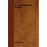 A Manual Of Home-Making