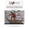 Technology and Society in the Ancient Greek and Roman Worlds