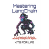 Mastering LangChain: A Professional's Guide to Building Intelligent AI Agents