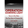 Operation Morning Light: Terror in Our Skies, The True Story of Cosmos 954