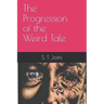 The Progression of the Weird Tale