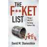 The F**ket List: Things I Will NOT Be Doing Before I Die