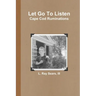 Let Go To Listen: Cape Cod Ruminations