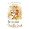 The Tale of Jemima Puddle-Duck