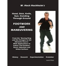 Footwork and Maneuevering