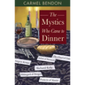 The Mystics Who Came to Dinner