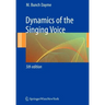Dynamics of the Singing Voice