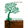 Growing With My Garden