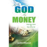 My God, My Money: Finding Balance between Your Money and Your Faith