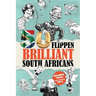 50 Flippen Brilliant South Africans