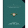 The Life and Mystical Writings of Dr. Robert Fludd