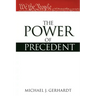 The Power of Precedent