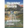 The October Scenario: UFO Abductions, Theories About Them and a Prediction of When They Will Return