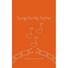 Songs for My Father