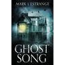 Ghost Song