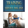 Training Your Own Psychiatric Service Dog 2021: Step-By-Step Guide to an Obedient Psychiatric Service Dog