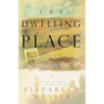 Dwelling Place: (Swan House Book 2)