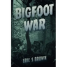 Bigfoot War: Movie Edition