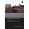 The Political History of Modern Japan: Foreign Relations and Domestic Politics