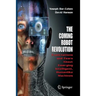 The Coming Robot Revolution: Expectations and Fears about Emerging Intelligent, Humanlike Machines