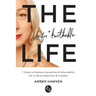 The Unfu*kwithable Life: 7 Codes to Embrace Connection and Vulnerability to Create a Life of Inspiration and Freedom