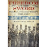 Freedom by the Sword: The U.S. Colored Troops, 1862-1867 (CMH Publication 30-24-1)