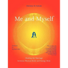 Me And Myself: Healing the Marriage Between Physical Body and Energy Body