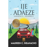Ije Adaeze: A thrilling story of resilience
