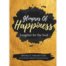 Glimpses of Happiness: Laughter for the Soul