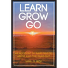 Learn Grow Go: An Account of Narcissistic Abuse and the Road Out