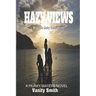 Hazy Views: The Prequel to Murky Waters Rising