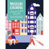 Mystery Coloring Around the World: Solve the Riddle and Color by Numbers to Reveal the Picture