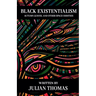 Black Existentialism