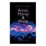 Arcot, Morey & Wade - Complete Series: The Black Star Passes, Islands of Space & Invaders from the Infinite