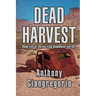 Dead Harvest (Deadwater Series Book 5)
