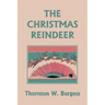 The Christmas Reindeer (Yesterday's Classics)