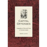 Capital Offenses: The Geography of Class and Crime in Victorian London