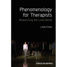 Phenomenology for Therapists