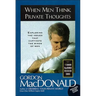 When Men Think Private Thoughts: Exploring the Issues That Captivate the Minds of Men