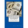 Florida Tax Liens & Deeds Real Estate Investing Book: How To Start & Finance Your Real Estate Small Business