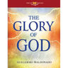 Glory of God: Experience a Supernatural Encounter with His Presence (Stand Alone Bible Study)