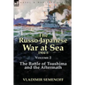 The Russo-Japanese War at Sea Volume 2: The Battle of Tsushima and the Aftermath