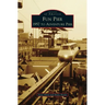 Fun Pier: 1957 to Adventure Pier
